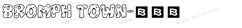 BROMPH TOWN字体转换